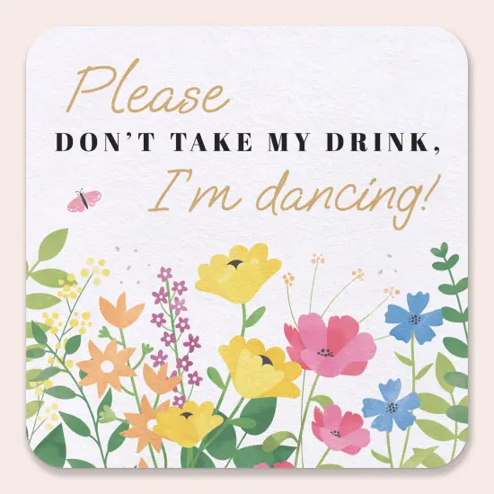 Big Dot of Happiness 25 Ct Wildflowers Please Don't Take My Drink I'm Dancing Coasters, 4-Inch Disposable Square Paper Coasters for Boho Floral Wedding {1}