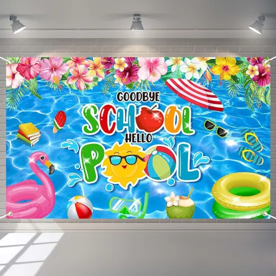 Goodbye School Hello Pool Banner Summer Pool Splish Splash Tropical Floral Backdrop End of School Year Party Decorations Banner Photo Booth Props {1}