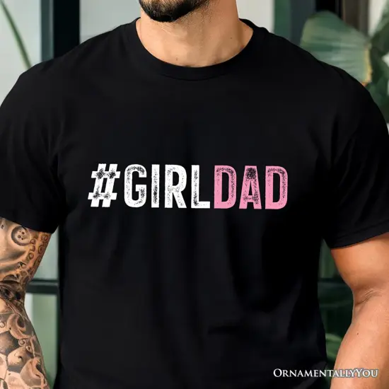 Hashtag Girl Dad T-Shirt, Black Minimalist Tee for Proud Daughter's Father {5}