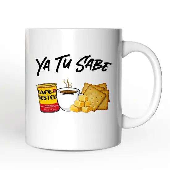 Ya Tu Sabe Café Queso and Galleta Mug, Funny Latin Coffee Gift For Caffeine Lover {1}