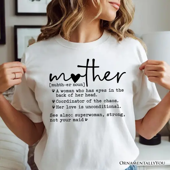 Funny Mom Definition T-Shirt, White, Natural and Black Tee for Strong and Real Mothers {6}
