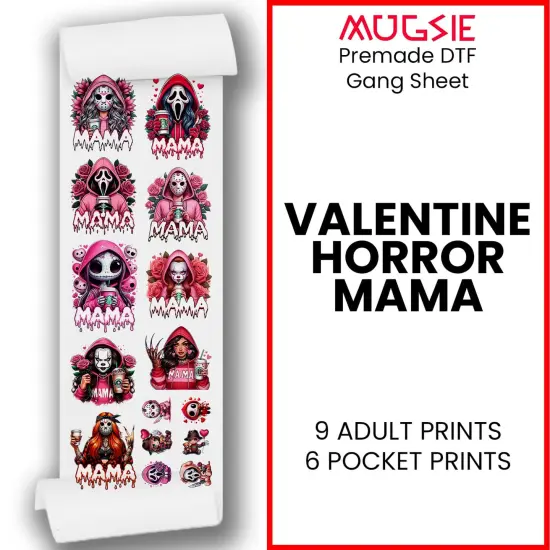 Valentine Horror Mama DTF Transfer 22x60 - Direct-to-Film Gang Sheet, Ready-to-Press Horror Valentine Design for Apparel {2}