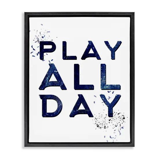 Stupell Industries Play All Day Gamer Framed Floater Canvas Wall Art Design by Kim Allen {1}