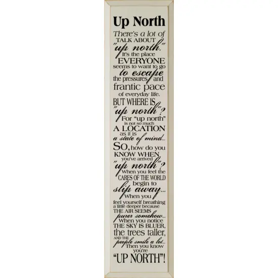 Up North Quote Sign – Escape Everyday Life Wall Decor Ivory-Black {1}