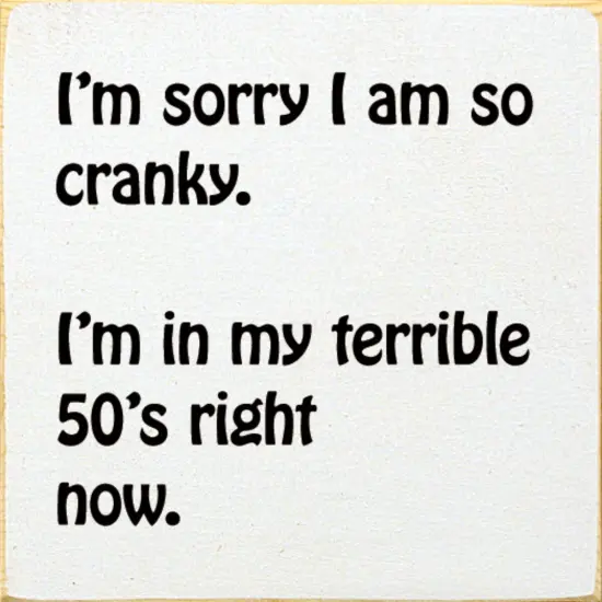 I am Sorry I am Cranky - Quote Sign, Solid Knotty Pine Wall Decor Red-White {2}