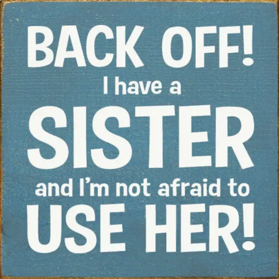 Vintage &lsquo;Back Off!&rsquo; Wood Sign - Solid Pine Rustic Home Decor Blue-White {1}