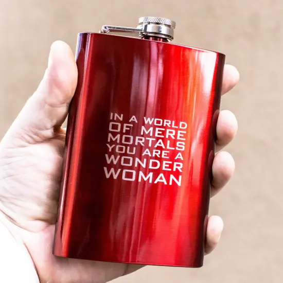 8oz RED In a World of Mere Mortals You Are a W W Flask {4}