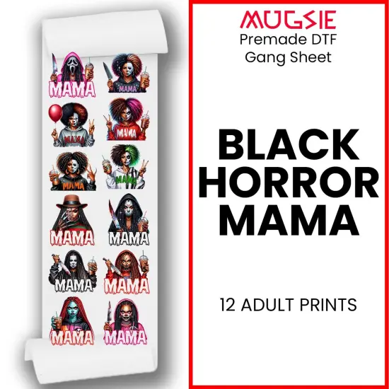 Black Horror Mama DTF Transfers 22x60 Direct-to-Film Gang Sheet - 12 Adult Prints Iron On Transfers {1}