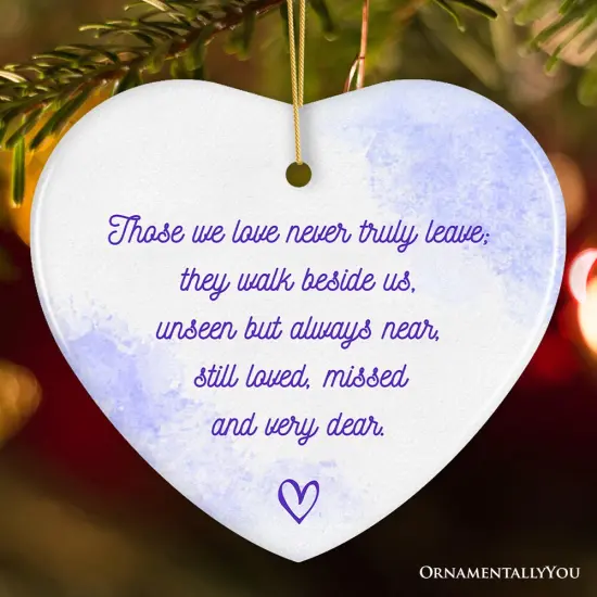 Unseen Yet Forever Close Ornament, Heartfelt Christmas Remembrance Gift {2}