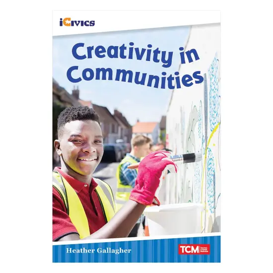iCivics Readers Creativity in Communities Nonfiction Book {1}