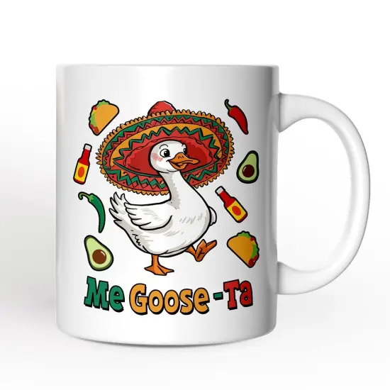 Me Goose-Ta Mug, Mexican Sombrero Goose Gift {1}