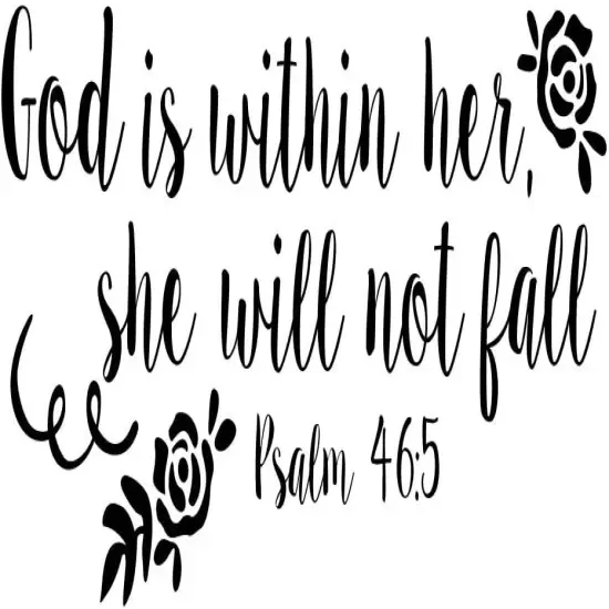 God is Within Her She Will Not Fall Psalm 46:5 Vinyl Decal Religious Wall Art {1}