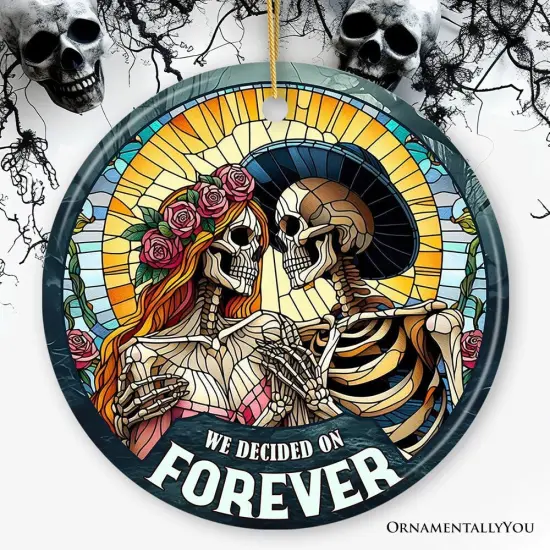 Artistic Skeleton Couple We Decided On Forever Ornament, Gothic Christmas Gift for Lovers {5}