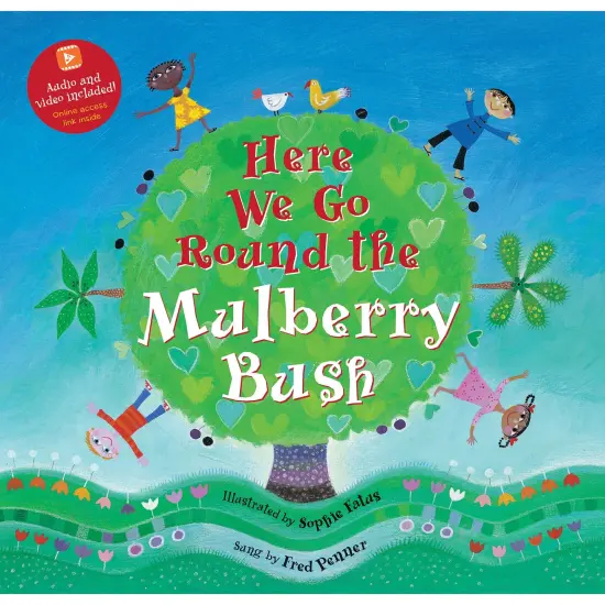 Here We Go Round the Mulberry Bush {1}