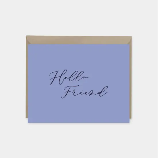 "Hello Friend" Card IV {1}