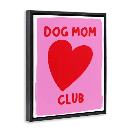 Stupell Industries Dog Mom Club Heart Floater Framed Canvas Wall Art Design by House of Lulu {3}