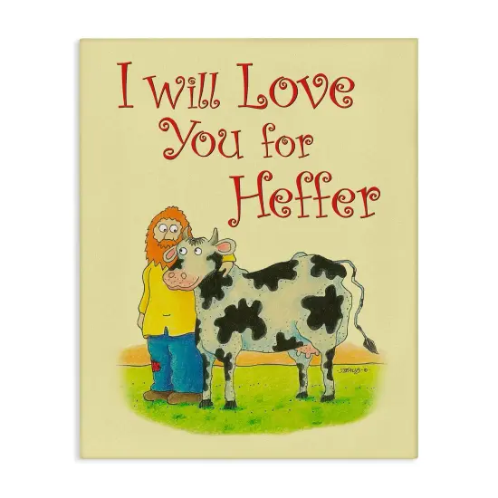 Stupell Industries Love You For Heffer Canvas Design by Roger Straub {1}