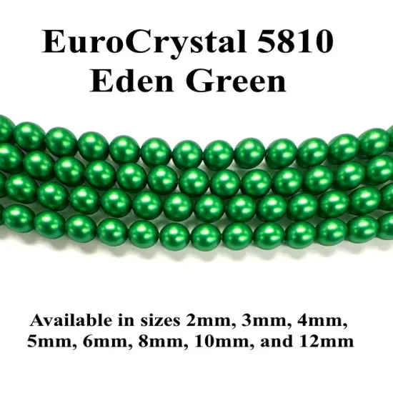 Eden Green EuroCrystal 5810 Round Pearls - 2mm, 3mm, 4mm, 5mm, 6mm, 8mm, 10mm, and 12mm - Strands - Made in Austria {1}