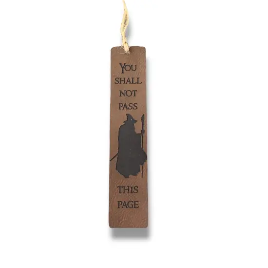 Bookmark - LEATHER - You Shall not Pass this Page RAWHIDE {2}