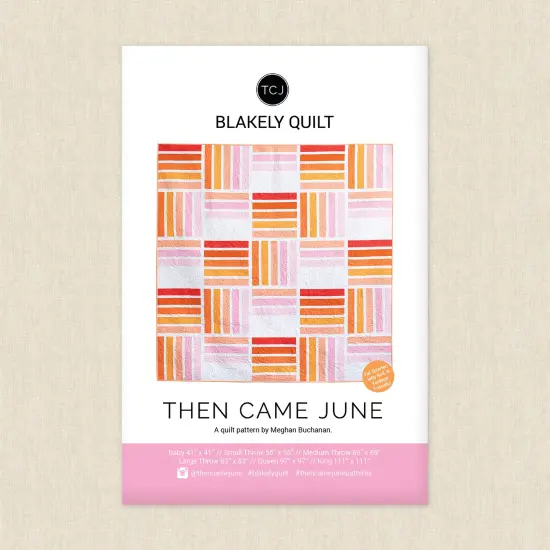 Blakely Quilt (tcj 123) | Then Came June | Sewing Pattern {1}