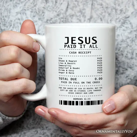 Jesus Paid It All Cash Receipt Mug, Christian Gift {2}