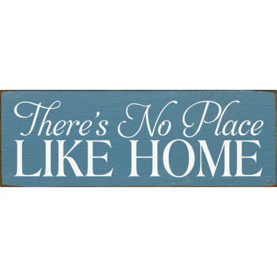 Cozy Small 'There's No Place Like Home' Sign Solid Knotty Pine Blue-White {1}