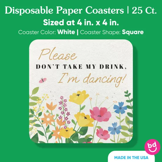 Big Dot of Happiness 25 Ct Wildflowers Please Don't Take My Drink I'm Dancing Coasters, 4-Inch Disposable Square Paper Coasters for Boho Floral Wedding {5}