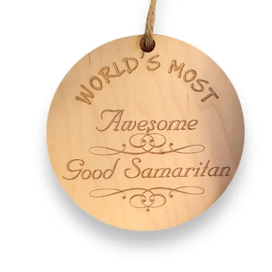 Worlds most Awesome Good Samaritan - Ornament {3}