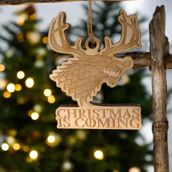 Ornament - Christmas is Coming - Raw Wood 4x3in {2}
