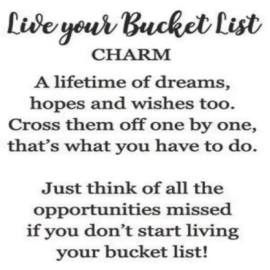 Live Your Bucket List Charm {3}