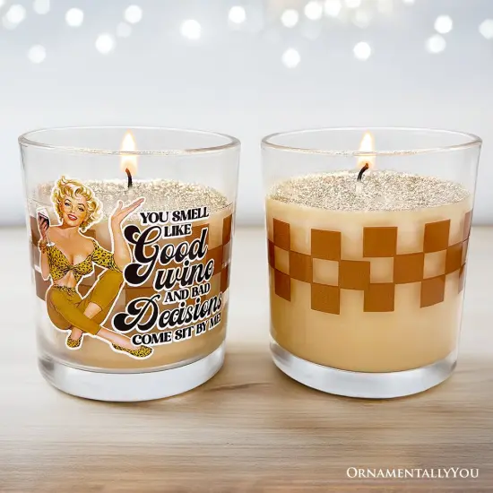 Retro Sass Candle You Smell Like Good Wine and Bad Decisions, Lemon Scented Funny Housewife Gift {1}