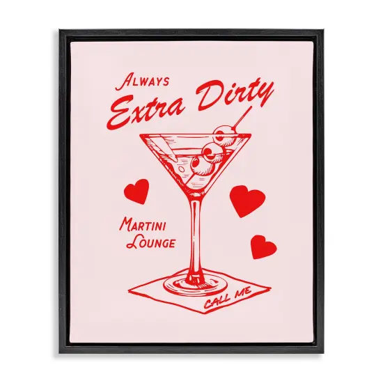 Stupell Industries Always Extra Dirty Martini Floater Framed Canvas Wall Art Design by House of Lulu {1}