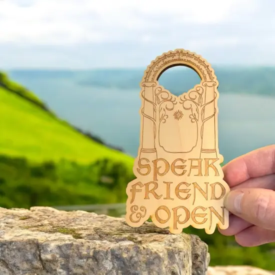 Ornament - Speak Friend and Open - Raw Wood 6x3in {2}