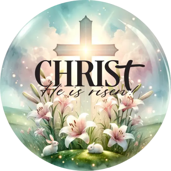 Christ He Is Risen Cross Round Easter Sign {2}