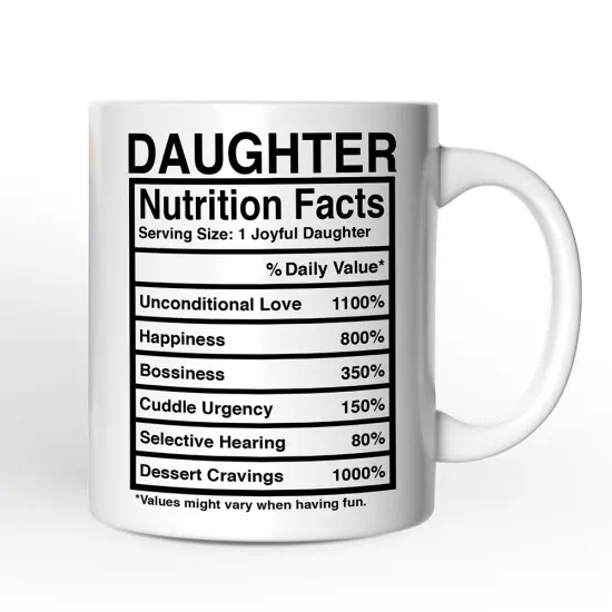 Daughter Nutrition Facts Mug, Birthday Gift {4}