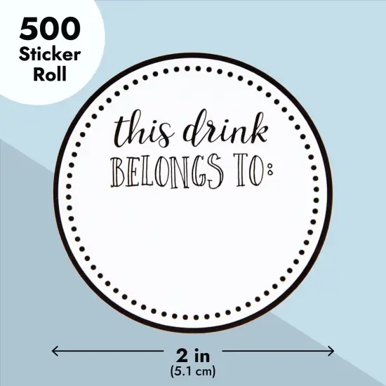 500 Pack Drink Stickers for Cups, Water Bottles, This Drink Belongs To Stickers for Wedding Reception, Birthday Party, Anniversary, Cocktail Party, Blank Cup Name Tags (2 In) Black {4}