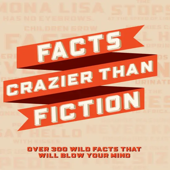Facts Crazier Than Fiction: Over 300 Wild Facts That Will Blow Your Mind Softcover Book {1}