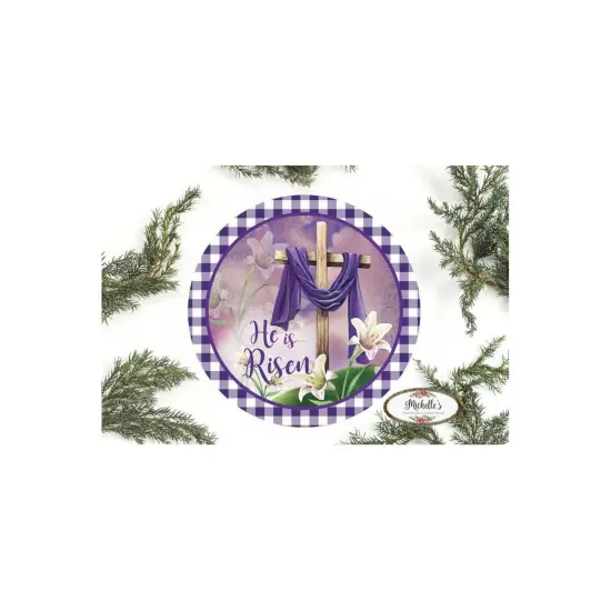 He Is Risen Easter Lily Sign {1}