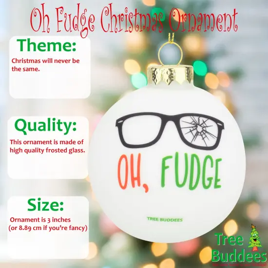 Oh Fudge Funny Glass Christmas Ornament {2}