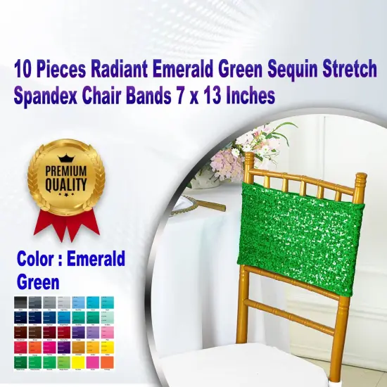 10 Pieces Radiant Emerald Green Sequin Stretch Spandex Chair Bands 7 x 13 Inches {1}