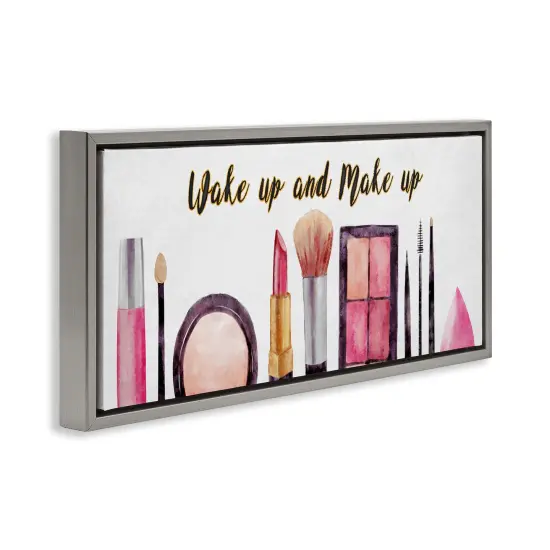 Stupell Industries Wake Up Make Up Watercolor Framed Floater Canvas Wall Art Gray Floater Frame {3}