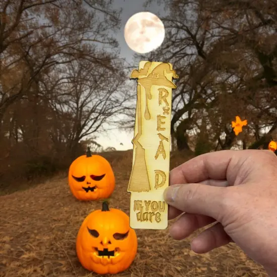 Bookmark - Read if you Dare - Halloween birch wood {4}