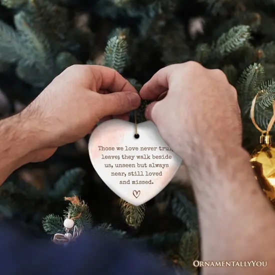 Always Near and Dear Memorial Ornament, Unseen Yet Forever Loved Christmas Gift {6}