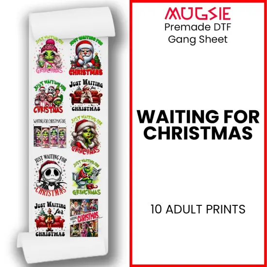 Waiting for Christmas - DTF Transfer 22x60 Direct-to-Film Gang Sheets Iron On Transfers - 10 Adult Prints {1}
