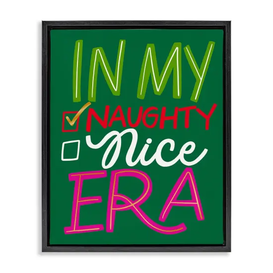 Stupell Industries Sassy Naughty or Nice Era Floating Frame By Doodles.Ink. {1}