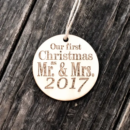 Ornament - 2017 Our First Christmas as Mr and Mrs - Raw Wood 3x3in {3}