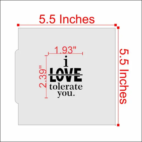 I Tolerate You Cookie Stencil {2}