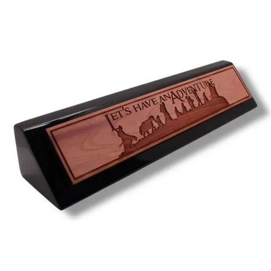 Desk Wedge Name Plate - Lets have an adventure - 11 Inches Genuine Walnut {4}