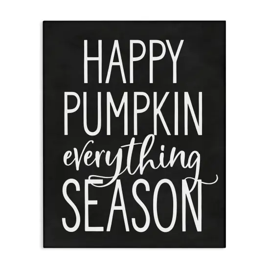 Pumpkin Everything Season Bold Black Autumn SignCanvas Art {1}