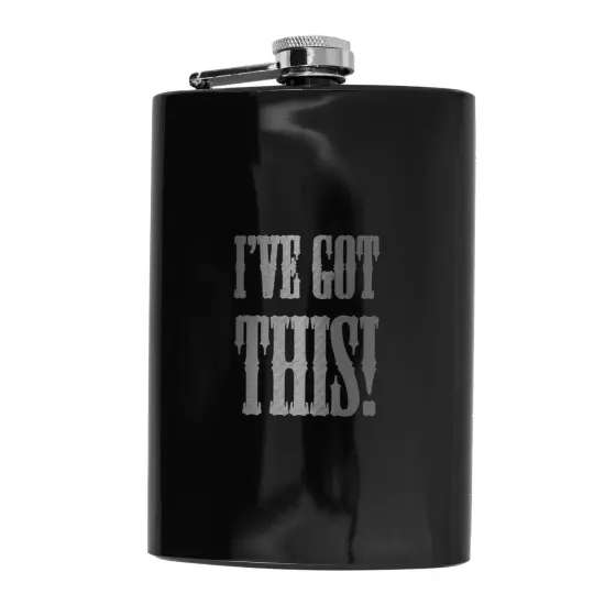 8oz BLACK I've Got This Flask {5}